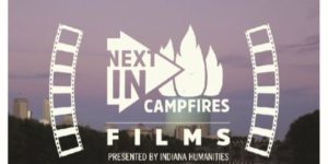 White River Films: Next Indiana Campfires @ A Town Center